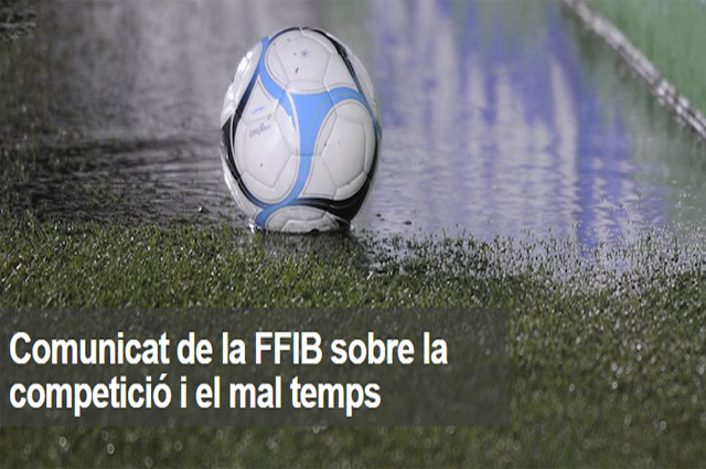 Comunicat FFIB mal temps